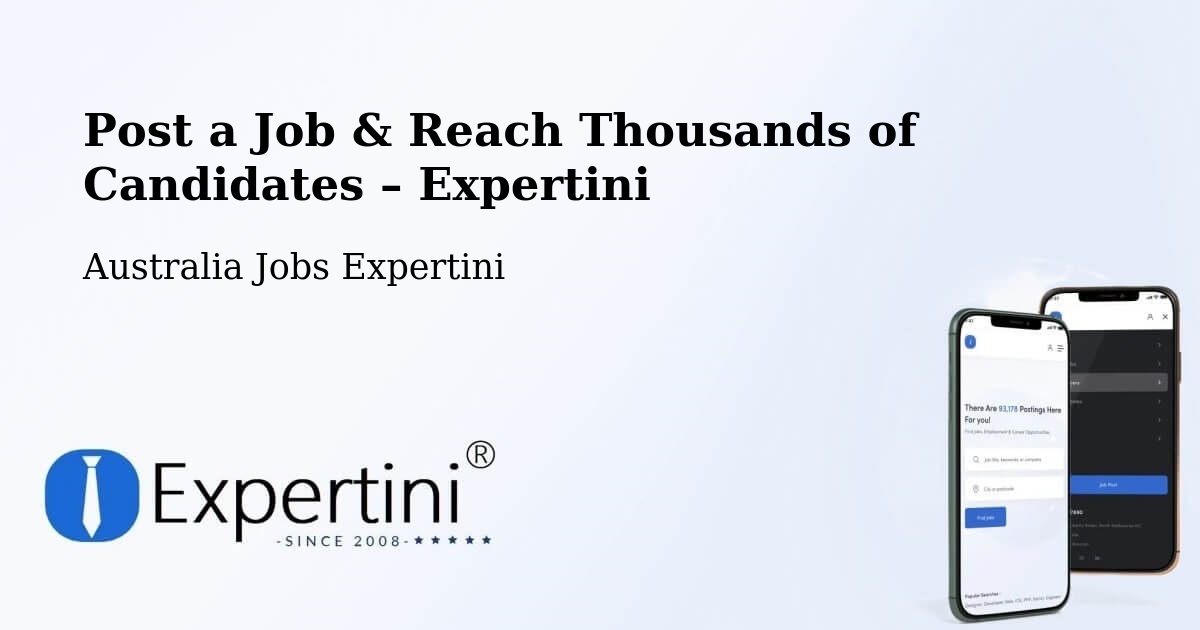 Post a Job in Pooraka – Hire the Right Talent - Pooraka, Australia Jobs Expertini